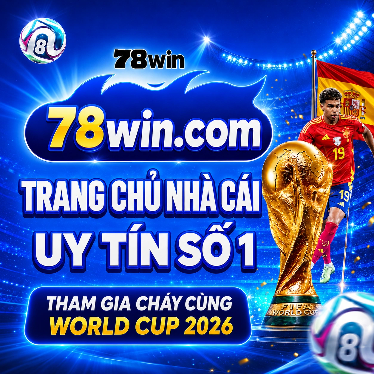 Banner mobile trang chủ 78WIN chính thức 1254x1254 World Cup 2026